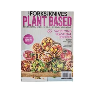 Forks Over Knives Plant Based Magazine Winter 2025 65 Seasonal Recipes New